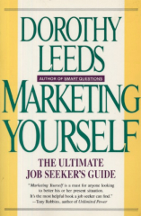 Marketing Yourself by Dorothy Leeds