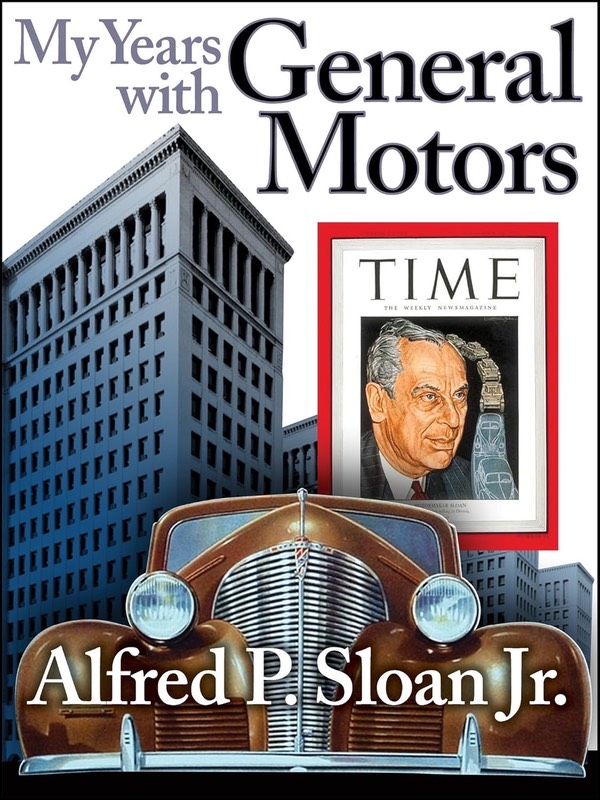 my-years-with-general-motors-by-alfred-sloan-600w